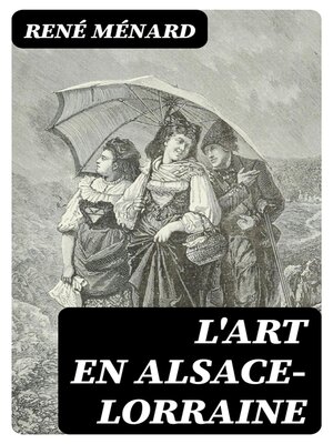 cover image of L'Art en Alsace-Lorraine